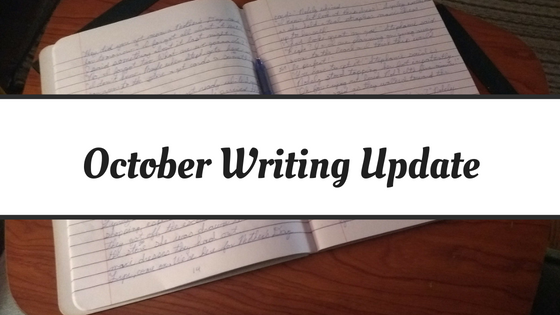 October Writing Update